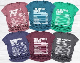 Personalized Cousin T-Shirts For Family Reunion Adult and Youth Cousins Nutrition Facts Shirts That Can Be Customized