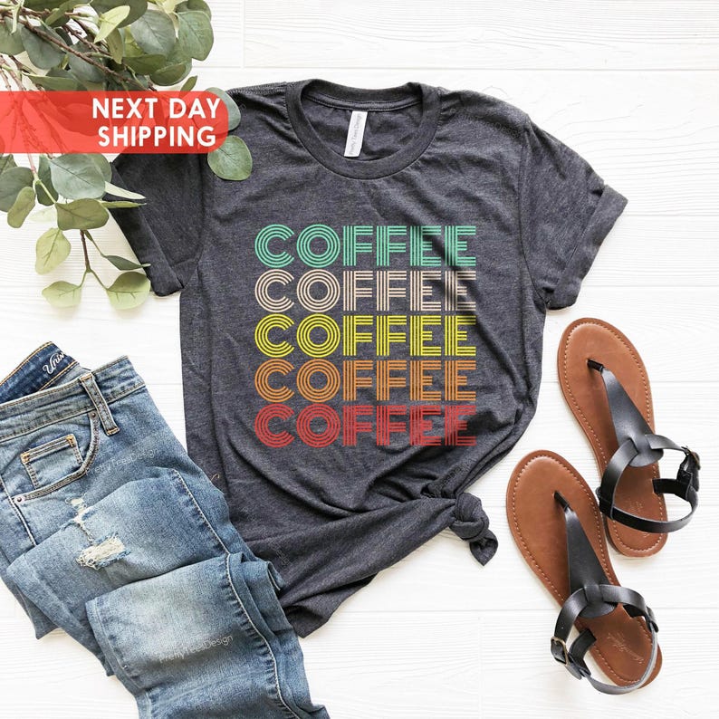 Retro Coffee Shirt, Coffee Coffee Coffee T-Shirt, Coffee Lover Shirt, Gift for Coffee Lover, Coffee Drinker Shirt, Mothers Day Gift image 1