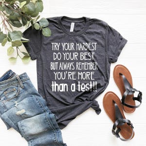 Teacher Shirts, State Testing Shirt, You Are More Than A Test, Teacher Team Shirts, Teacher T-Shirt, Teacher Tee, Teacher Testing Tee