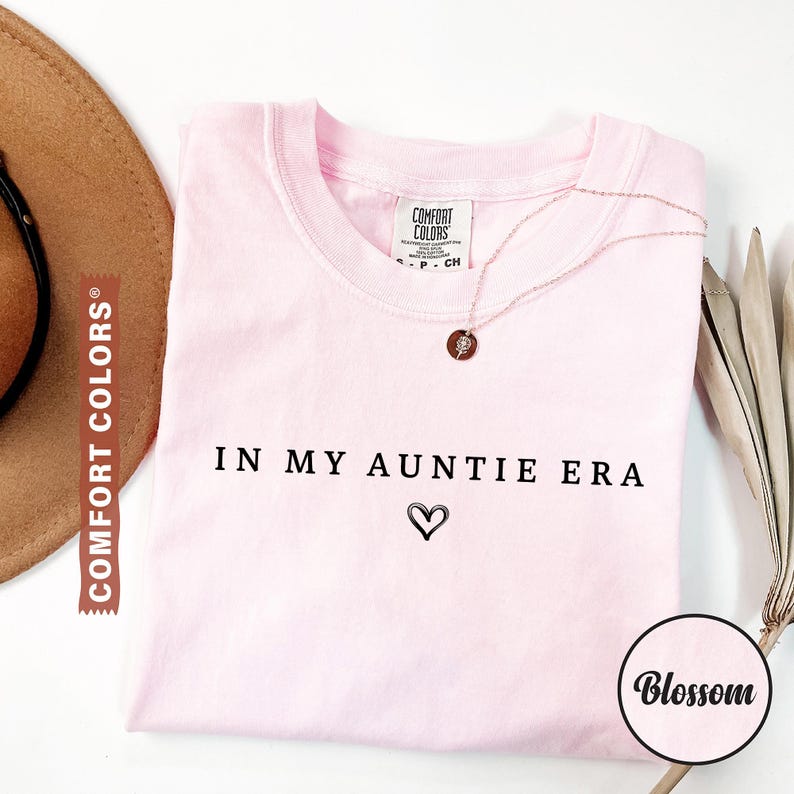 Comfort Colors® In My Auntie Era Shirt, Aunt Era Shirt, Auntie Shirt, Pregnancy Announcement for Aunt, Gift for Aunt, Aunt Birthday Gift Blossom