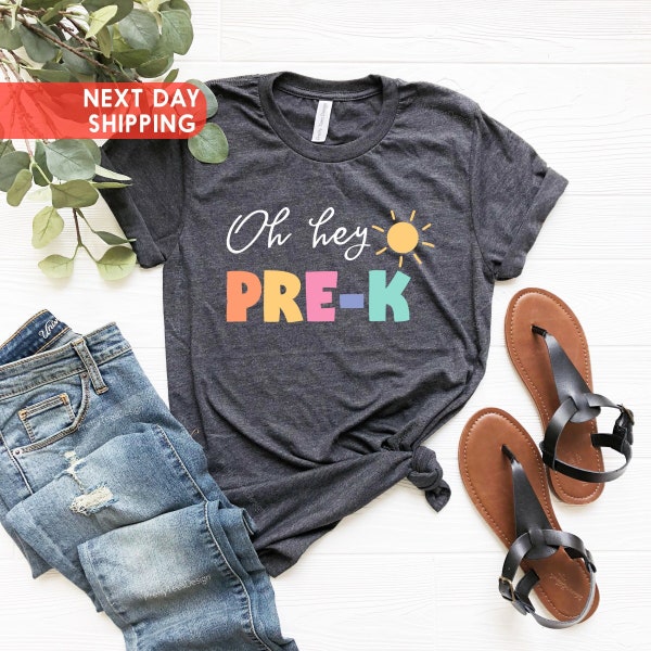 Oh Hey Pre-K Teacher Shirt, Pre K Teacher TShirt, PreK Teacher Shirt, PreK T Shirt, PreK Shirt for Teacher Team, Christmas Gift, PreK Squad