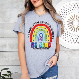 In a World Where You, Can Be Anything, Be Kind Shirt, Autism Awareness Shirt, Autism Teacher Shirt, Autism Puzzle Shirt, Rainbow Autism Gift