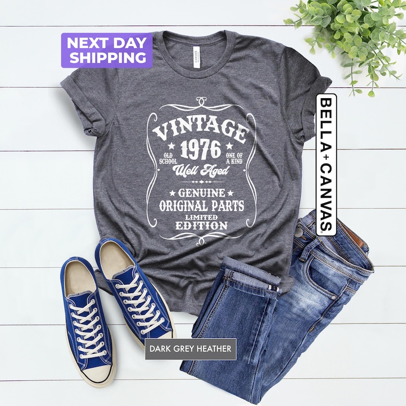 1976 Vintage Tee, Well Aged 1976 Shirt, 50th Retro Birthday Shirt, 1976 Limited Edition Tee, 1976 Original Parts Shirt, 50th Vintage Shirt image 1