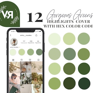 May include: A set of 12 green color swatches for Instagram highlights covers. The colors range from light green to dark green. The text "Gorgeous Greens HIGHLIGHTS COVER WITH HEX COLOR CODE" is at the top of the image.