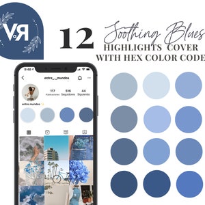 May include: Twelve blue circles in various shades of blue, arranged in a grid of four rows and three columns. The circles are for Instagram highlight covers.