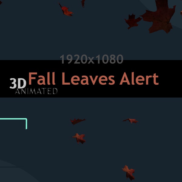 3D Fall Leaves Streaming Twitch Alert | 1920x1080 10 Second WEBM | Donation Follow Subscription