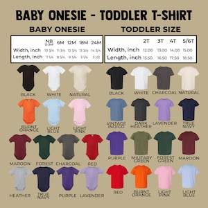 May include: A product image showcasing baby onesies and toddler t-shirts in various colors. The image includes a size chart with measurements in inches for both baby and toddler sizes. Colors include black, white, and various shades.