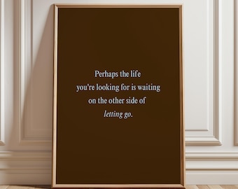 Perhaps The Life Printable Wall Art | Letting Go Quote | Healing & Growth Print | Affirmation Quote | Brown Pink Poster | Digital Download