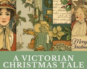 May include: A collage of vintage Christmas-themed illustrations. The images include a woman in a hat, poinsettias, a decorated room, and a child singing. Text at the bottom reads "A Victorian Christmas Tale" and "Mega Journal Kit."