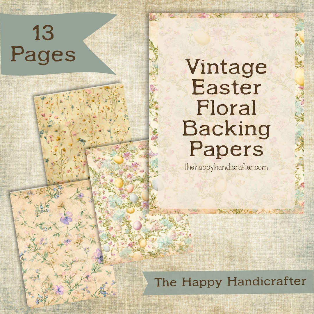 Vintage Easter Floral Backing Papers – Printable Junk Journal Paper ...