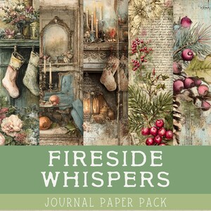 Puede incluir: Un collage de papel de diario de estilo vintage con un tema invernal. El diseño incluye imágenes de chimeneas, calcetines, velas y bayas. El texto "Fireside Whispers Journal Paper Pack" se muestra en la parte inferior.