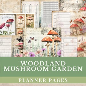 Op de afbeelding: Een collage van plannerpagina's met een bos thema. De pagina's bevatten aquarel illustraties van rode paddenstoelen, vlinders en bloemen. De tekst "WOODLAND MUSHROOM GARDEN PLANNER PAGES" wordt onderaan weergegeven.