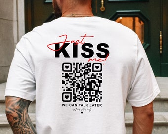 Wanna Date Me QR Code Shirt • Personalized QR Code T-shirt