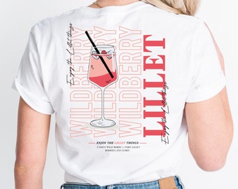 Lillet Shirt • Wildberry Lillet Tshirt • Backprint Wild Berry T-Shirt • Beste Freundin Geschenk • Party und Festival Outfit • Sommer Urlaub