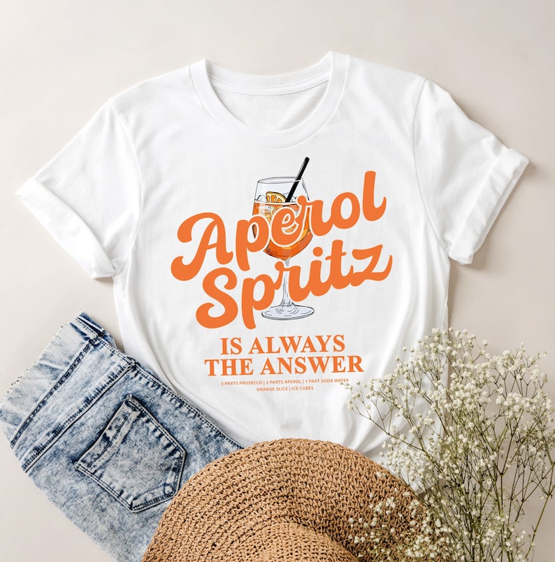 Aperol Spritz is always the answer T-Shirt Aperol Tshirt Alcohol Funny Quote Aperol Statement Tshirt Drinking Joke Birthday gift Bild 1