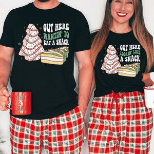 Christmas Tree Cake Funny Matching Couples Christmas Shirts, Couples Christmas Pajamas, Christmas Couple, Out Here Lookin Like a Snack Tees