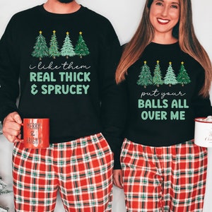 Funny Matching Couple Christmas Sweatshirt Naughty Ugly Christmas Sweater His and Hers Couple Christmas Pajamas Christmas Couple Shirt Dirty