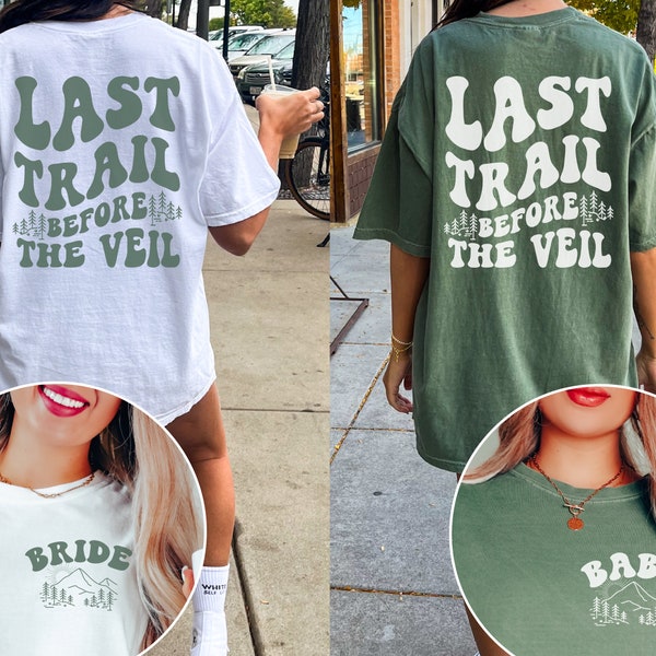 Last Trail Before the Veil Camp Bachelorette Party Shirt Camping Theme Hiking Mountain Cabin Lake Bach T-shirt Parent Trap Summer Camp Tees