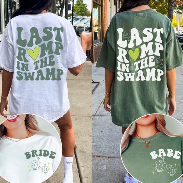 Last Romp in the Swamp Bachelorette Party Shirt  Bach Party Bride T-Shirt Funny Bachelorette Party Bride Gift Tee Shreklorette Shrexy