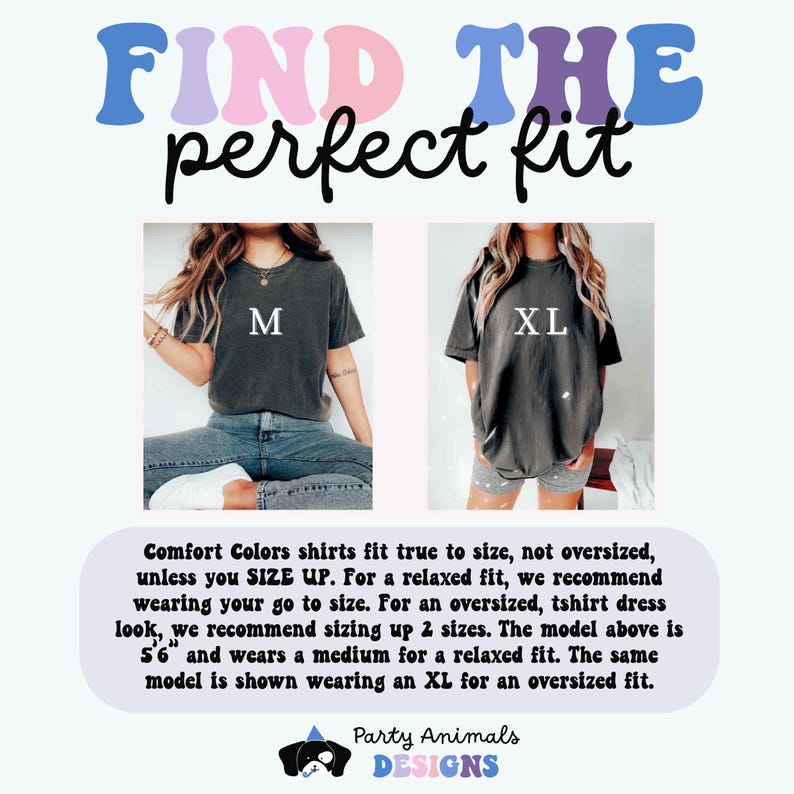 K&ouml;nnte beinhalten: Das Bild zeigt zwei Models in Comfort Colors T-Shirts, eines in Gr&ouml;&szlig;e M und das andere in XL. Der Text "FIND THE perfect fit" ist oben zu sehen. Gr&ouml;&szlig;enempfehlungen f&uuml;r eine lockere oder &uuml;bergro&szlig;e Passform werden gegeben. Das Markenlogo ist ebenfalls sichtbar.