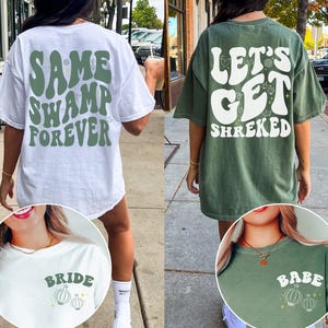 Same Swamp Forever Last Romp in the Swamp Bachelorette Party Shirt Bach Party Bride T-Shirt Funny Bachelorette Party Bride Gift Tee Shrexy