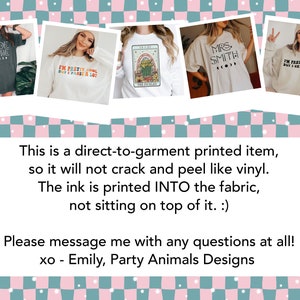 May include: The image showcases a collection of white t-shirts and sweatshirts with various printed designs. The designs include the phrases "BRIDE TO BE", "I'M PRETTY COOL BUT I FART A LOT", and "MRS. SMITH". The image also includes the text: "This is a direct-to-garment printed item."