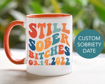Sober Date Gift, Sober Gift Personalized, Sober Anniversary Gift, Sober Gift Mug, One Year Sober Gift, 1 Year Sober, Sober Gift for Women