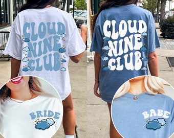 Bride On Cloud Nine Bachelorette Party Shirts Cloud Nine Club Cloud 9 Scottsdale Nashville Custom Bach Party T-shirt Bridal Party Bridesmaid