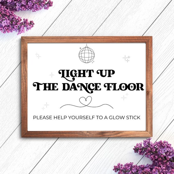 Wedding Glow Sticks Sign | Light Up The Dance Floor Sign | Glow Stick Send Off Sign | Glow Sticks Party Sign | Fully Editable | Canva