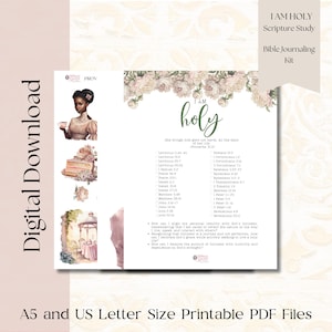 May include: Printable Bible journaling kit with a floral design and the text "I AM HOLY" in a pink and green script font. The kit includes a list of Bible verses related to holiness and a section with questions for reflection.