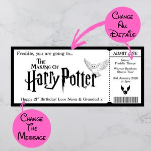 May include: A black and white ticket for "The Making of Harry Potter" studio tour. The ticket includes the name "Freddie Thorpe", the date "3rd January 2026", and a graphic of an owl. Text on the ticket reads "Happy 21st Birthday! Love Nana & Grandad x".