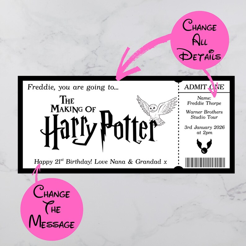 May include: A black and white ticket for "The Making of Harry Potter" studio tour. The ticket includes the name "Freddie Thorpe", the date "3rd January 2026", and a graphic of an owl. Text on the ticket reads "Happy 21st Birthday! Love Nana & Grandad x".