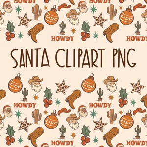 May include: A repeating pattern featuring Christmas and Western-themed elements. The design includes cowboy boots, Santa faces, cacti, stars, and ornaments in shades of brown, orange, and green. The text "HOWDY" and "SANTA CLIPART PNG" are also present.