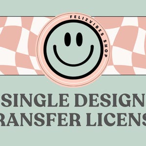 Transfer License | Extended License Single Design
