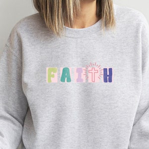 Faith Makes All Things Possible Sweatshirt, Faithful Makes Things Possible Shirt, Faithful Shirt, Gotta Have Faith Shirt,  Faithful Crewneck