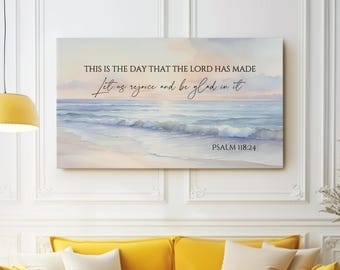 Scripture Wall Art Canvas Print Gallery Wrap, This Is The Day The Lord Has Made Psalm 118:24, Christian Home Beach Wall Decor, New Home Gift