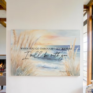 Christian Scripture Canvas Wall Art Isaiah 43:2 Bible Verse Stretched Canvas Landscape Beach Wall Decor Beach House Art, Christian Home Gift