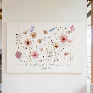 Christian Scripture Canvas Print Bible Verse Wall Art It Is Well With My Soul Wall Decor, Wildflowers Bedroom Decor, New Christian Home Gift