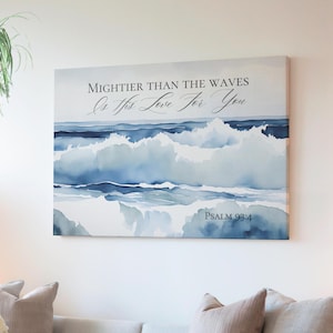 Christian Scripture Canvas Print Gallery Wrap, Bible Wall Art Psalm 93 Mightier Than the Waves Ocean Beach House Canvas Art Christian Gift