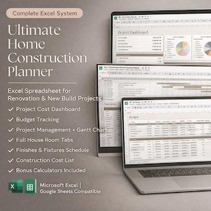 May include: A digital image featuring a home construction planner spreadsheet. The image shows a laptop and two tablets displaying the spreadsheet, with features such as project cost dashboards, budget tracking, and project management. The text reads "Ultimate Home Construction Planner."