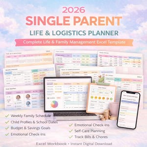 May include: A digital planner for single parents, featuring a laptop, tablet, and smartphone displaying Excel spreadsheets. The image includes the text "2026 SINGLE PARENT LIFE & LOGISTICS PLANNER" and lists features like weekly schedules and budget goals.