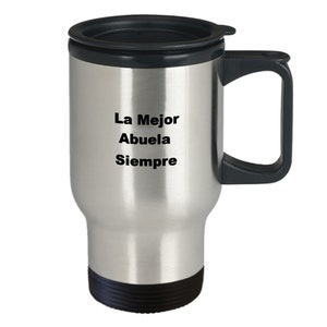 Abuela, travel mug, Spanish, Mothers Day, Grandmother  gift, any occasion