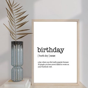 BIRTHDAY, Digital Art Printable, Word Definition Poster Print - Urban Dictionary - Word Meaning - Funny Gift/ Home decor