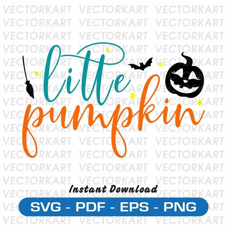 Halloween ’little Pumpkin’ SVG Instant Download SVG, Pdf, Eps, PNG