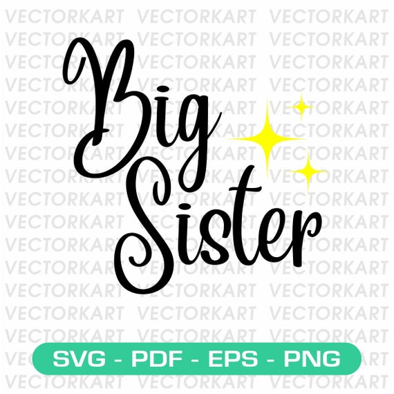 Big Sister SVG Instant Download SVG Pdf Eps PNG Digital - Etsy