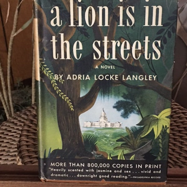 1945 1st Edition, A Lion is in the Streets by Adria Locke Langley