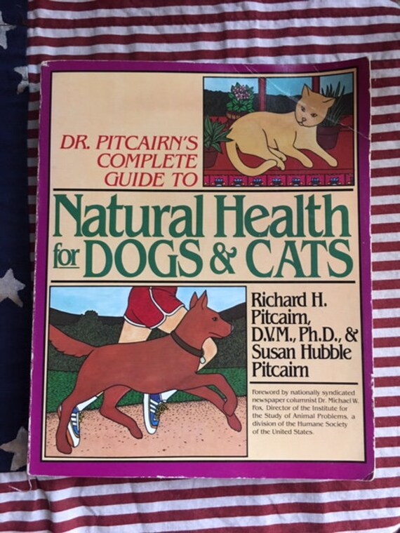 Dr. Pitcairn's Complete Guide to Natural Health for Dogs Etsy