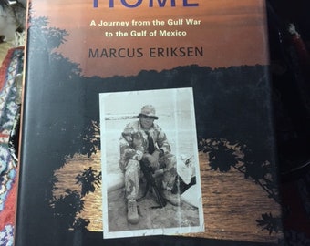 My River Home by Marcus Ericksen First Edition Hardback