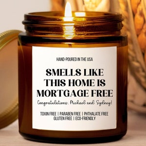 Paid Off Mortgage, Pay Off House Gifts for Friends, Pay Off Debt, Financial Freedom, Mortgage Debt Free Soy Candle with Custom Text