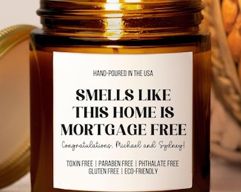 Paid Off Mortgage, Pay Off House Gifts for Friends, Pay Off Debt, Financial Freedom, Mortgage Debt Free Soy Candle with Custom Text